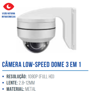 CÂMERA LOW-SPEED DOME EXTERNA 3 EM 1 COM SUPORTE - LCSL-2520A
