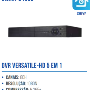 DVR VERSATILE - 5 EM 1 - 1080N - 8 CANAIS SIGMA-D108B